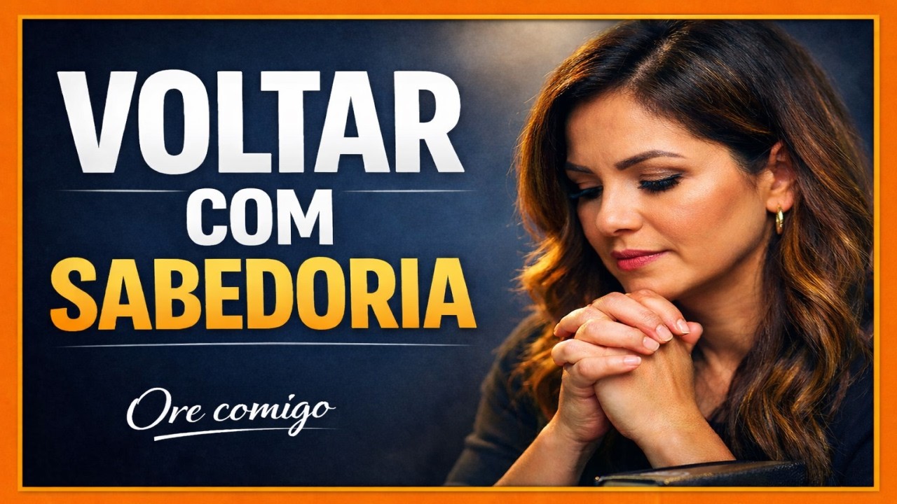 Oração para reatar um relacionamento com sabedoria!