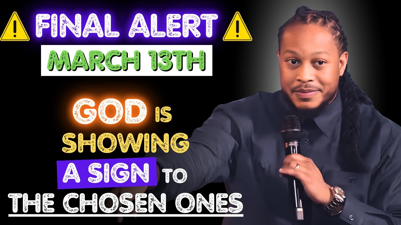 WARNING: MARCH 13TH — ONLY THE CHOSEN WILL RECEIVE THIS SIGN | DO NOT IGNORE IT | PROPHET LOVY ELIAS