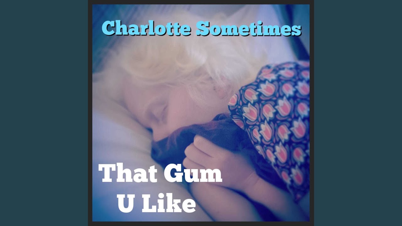 Charlotte Sometimes (Cover)