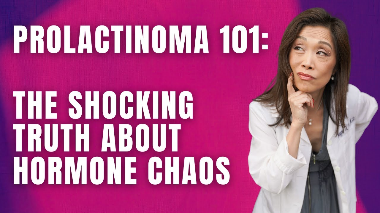 Prolactinoma 101: The Shocking Truth About Hormone Chaos