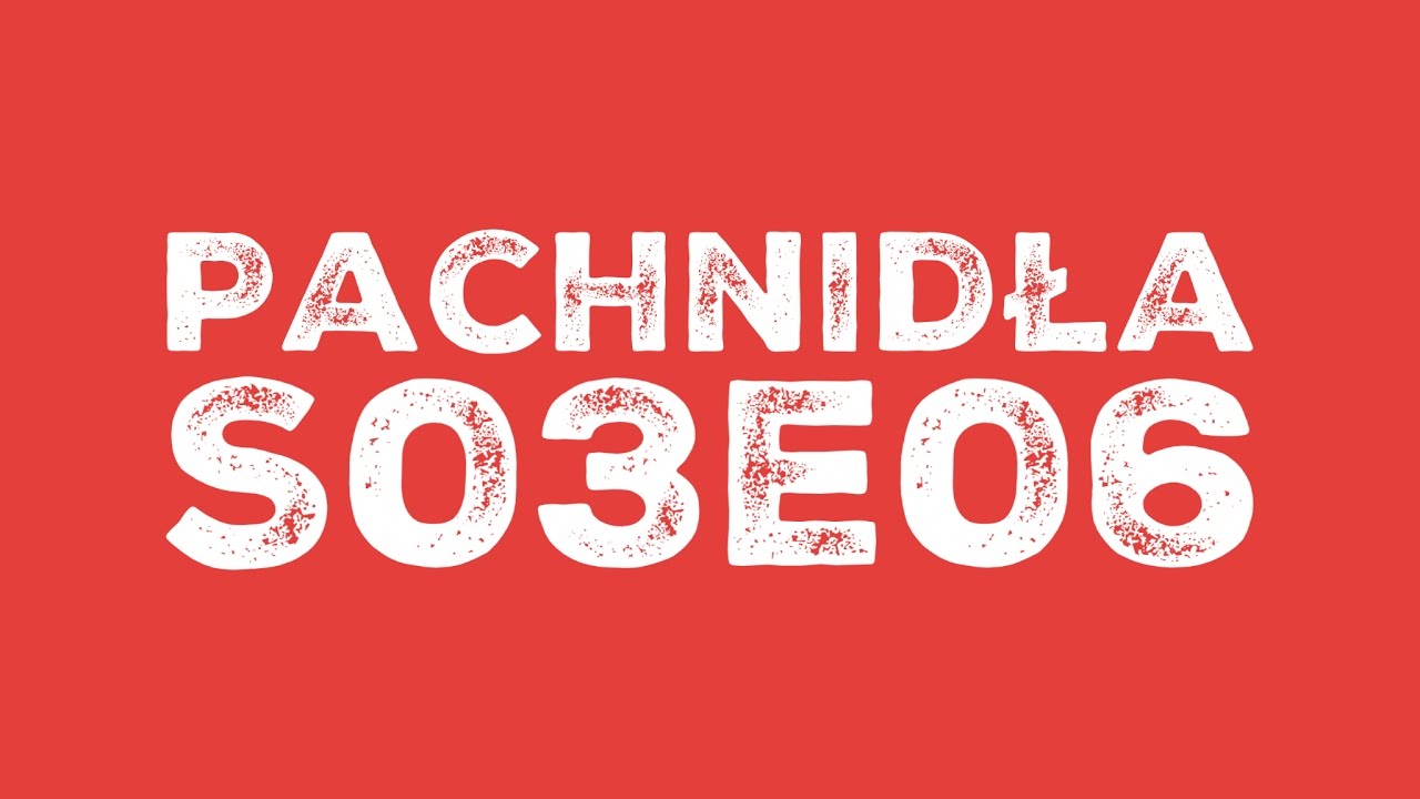 Pachnidła S03E06 O zazdrości