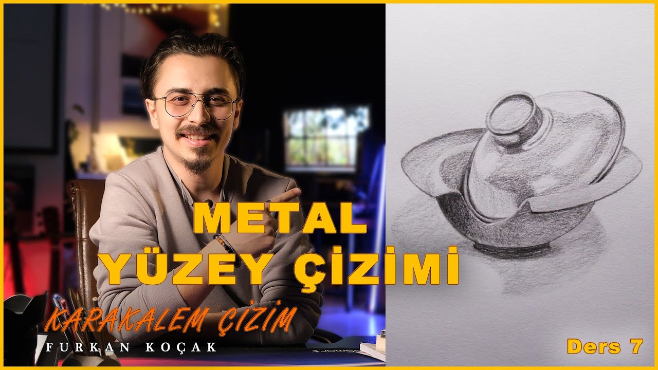 Metal Yüzey Çizimi (Parlak Yüzey) - Karakalem Çizim Teknikleri - Ders 7