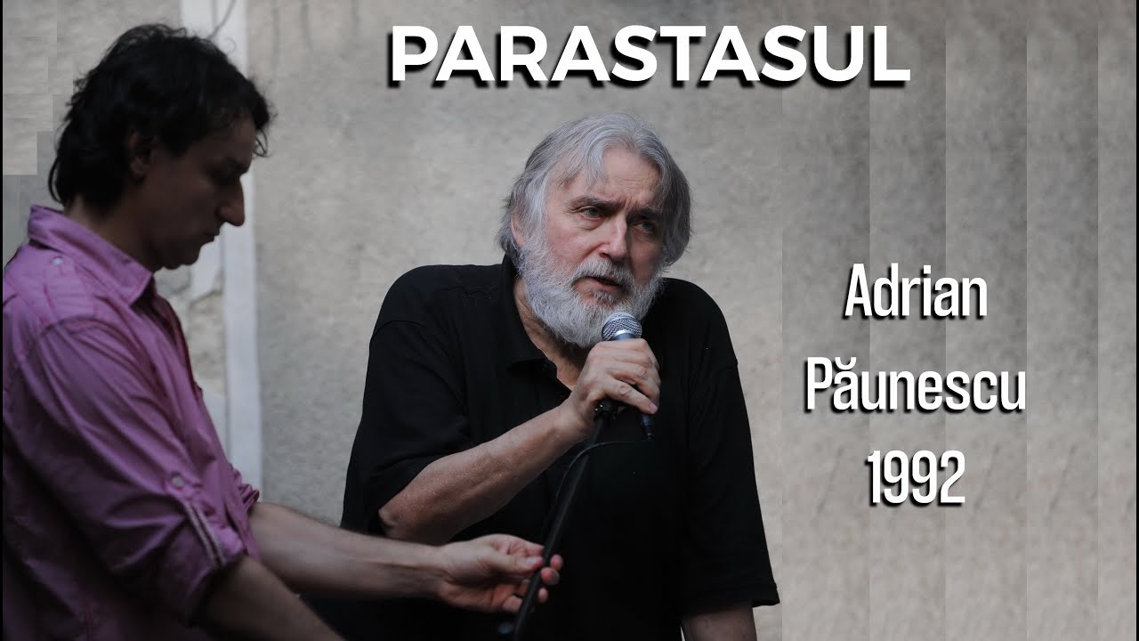 Parastasul • Adrian Păunescu • 1992 • Biată țară în criză financiară... Maidan pentru fiecare golan