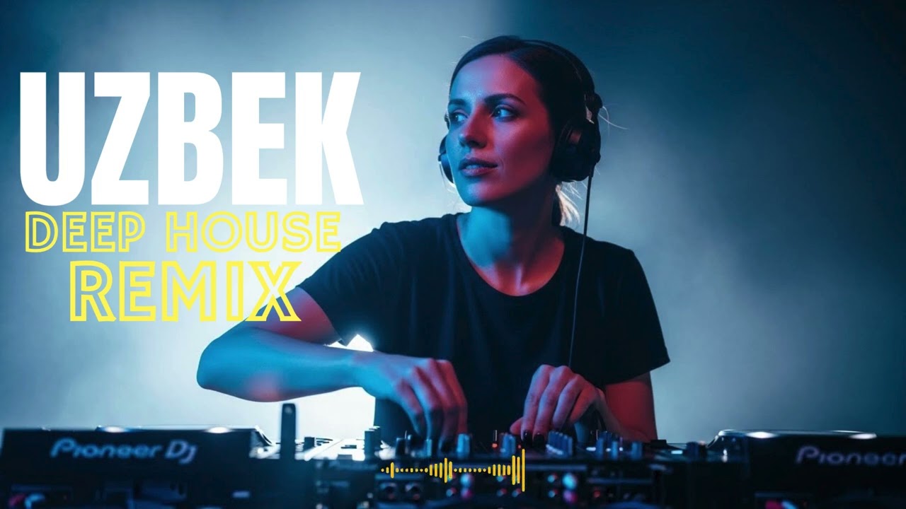 Best Uzbek Deep House 2026 🎧 Romantic & Chill Oriental Remix