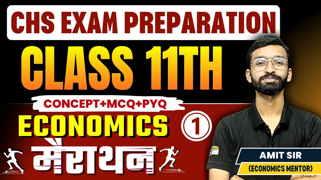 BHU CHS Class 11th Economics Marathon Class | Chs Class 11th Free Crash Course