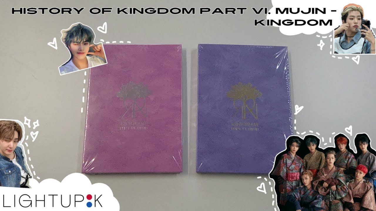 ✧Unboxing History of Kingdom Part VI. Mujin - Kingdom✧ || LightUpK Unboxing