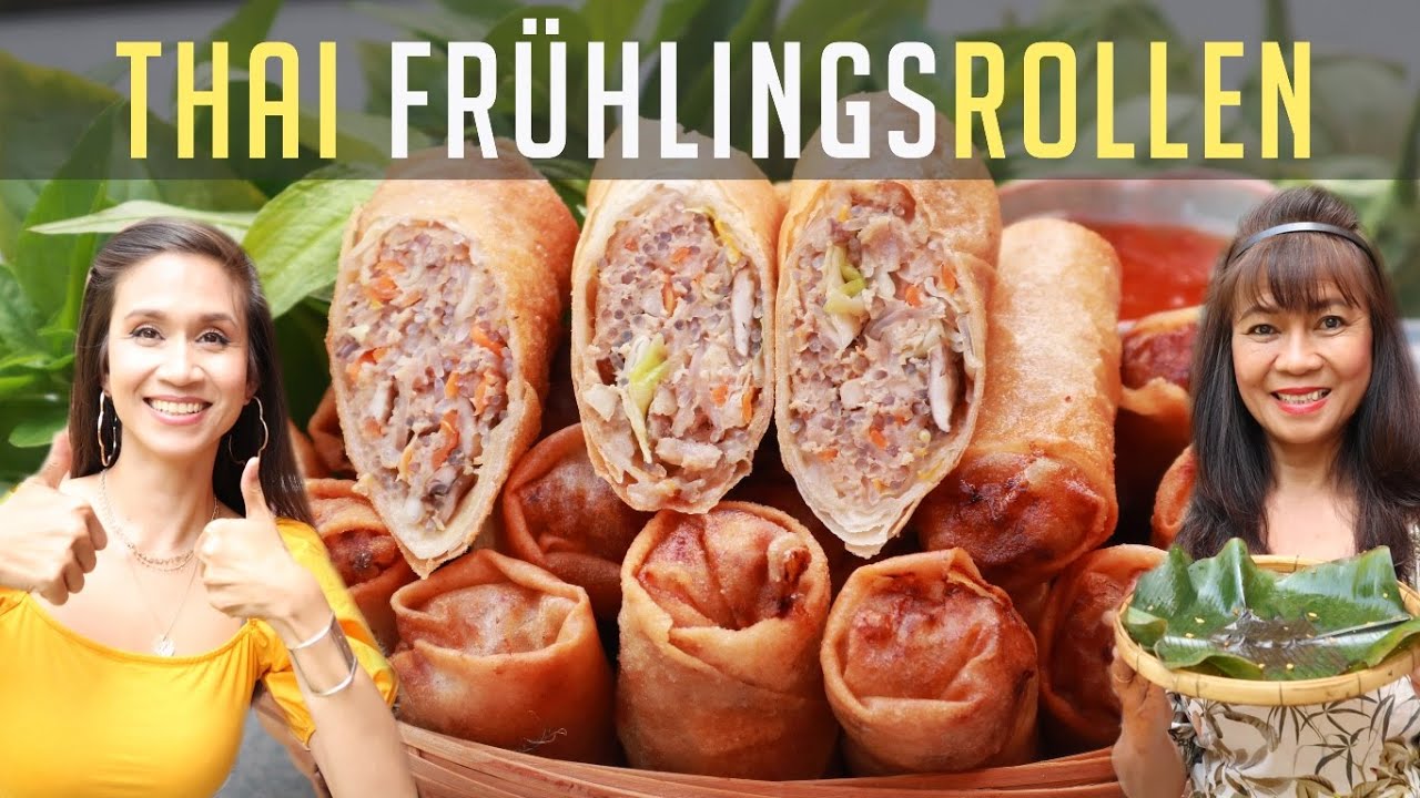 ORIGINAL FRÜHLINGSROLLEN selber machen | Thailändisches Rezept | asiatische Vorspeise