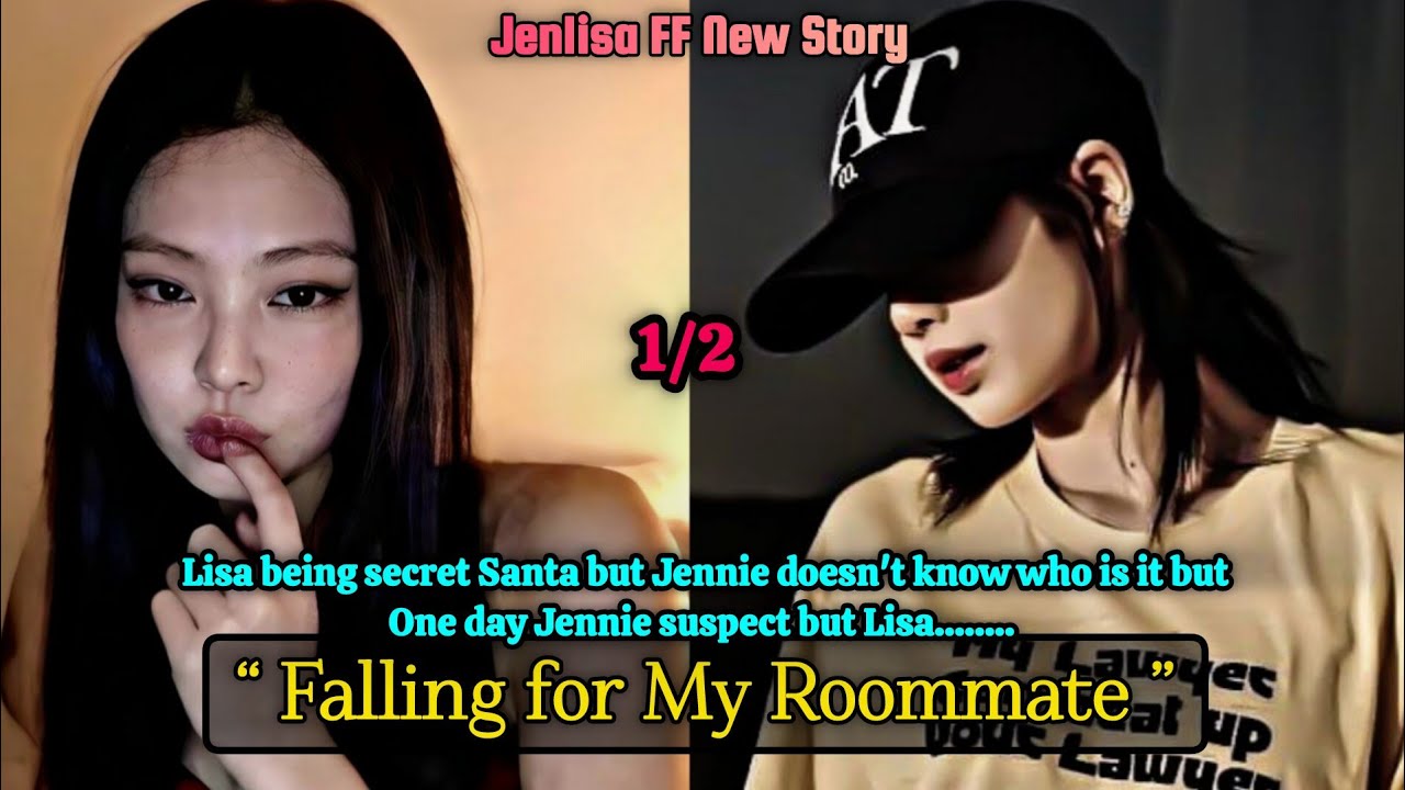 Falling for My Roommate | Jenlisa FF New Story Episode 1 