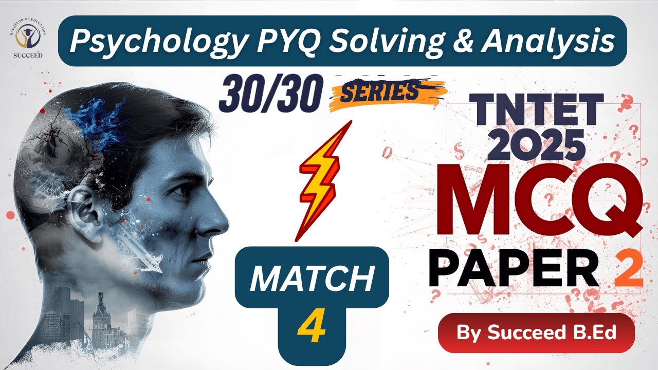 TET Exam Psychology | PYQ Smart Analysis | 30/30 Series Match 4 | உளவியல்