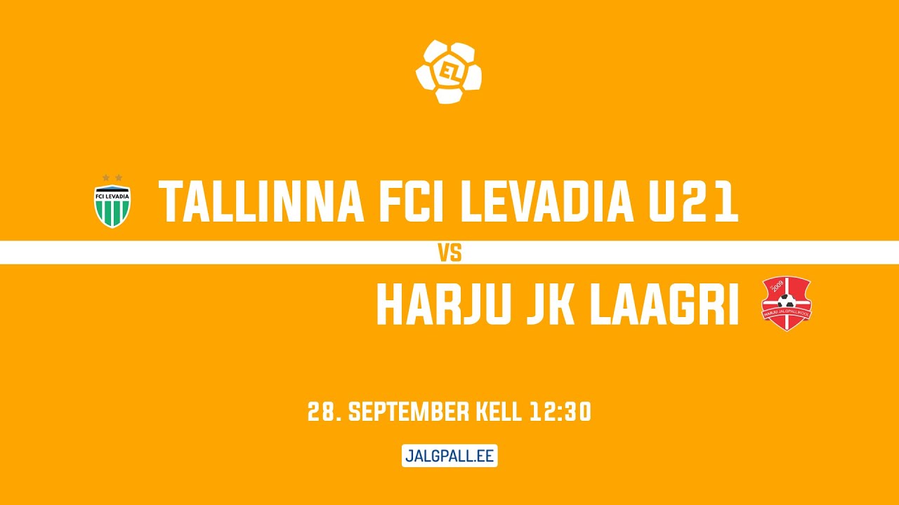 Tallinna FCI Levadia U21 - Harju JK Laagri