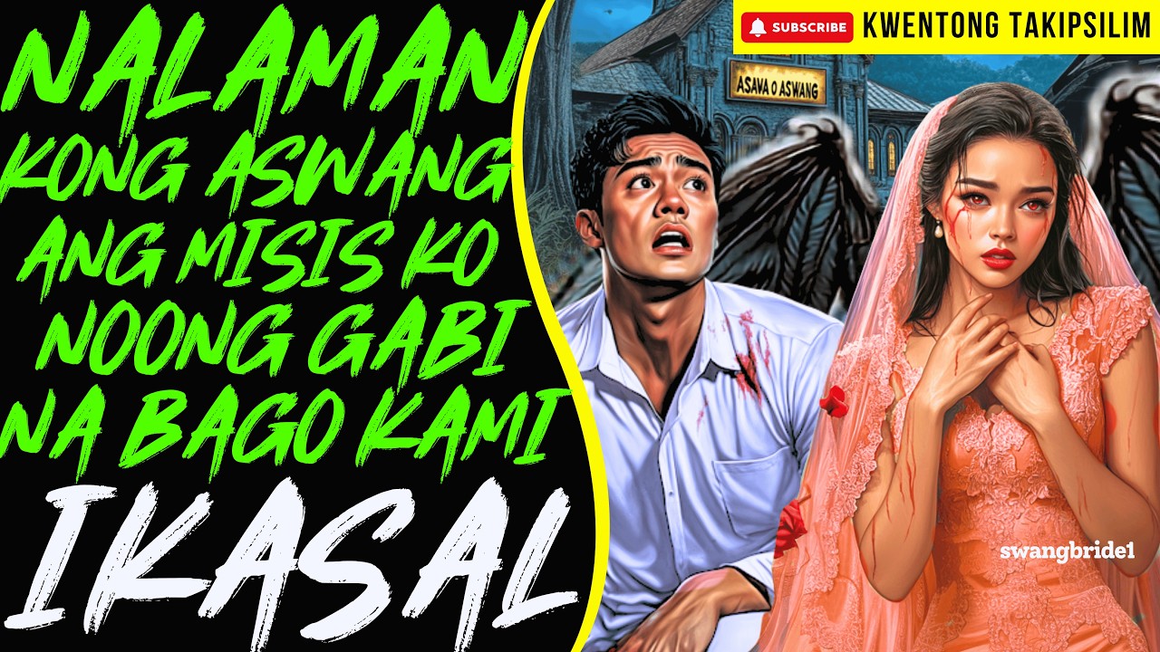 NALAMAN KONG ASWANG SI MISIS NOONG GABI BAGO KAMI IKASAL | Kwentong Aswang | True Story