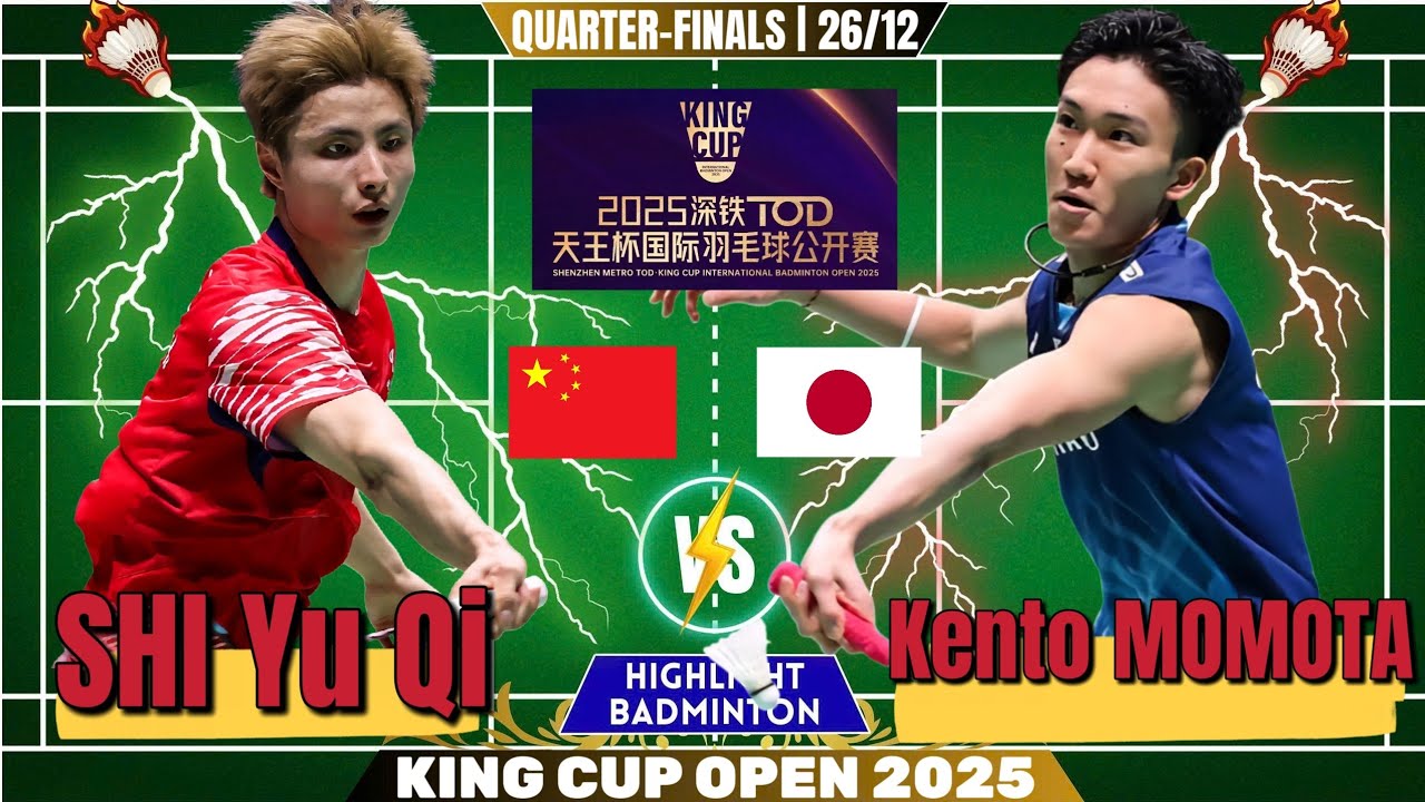 🔥 A GREAT COMEBACK 🔥 Kento MOMOTA (JPN) vs SHI Yu Qi (CHN) | QF King Cup Badminton Open 2025