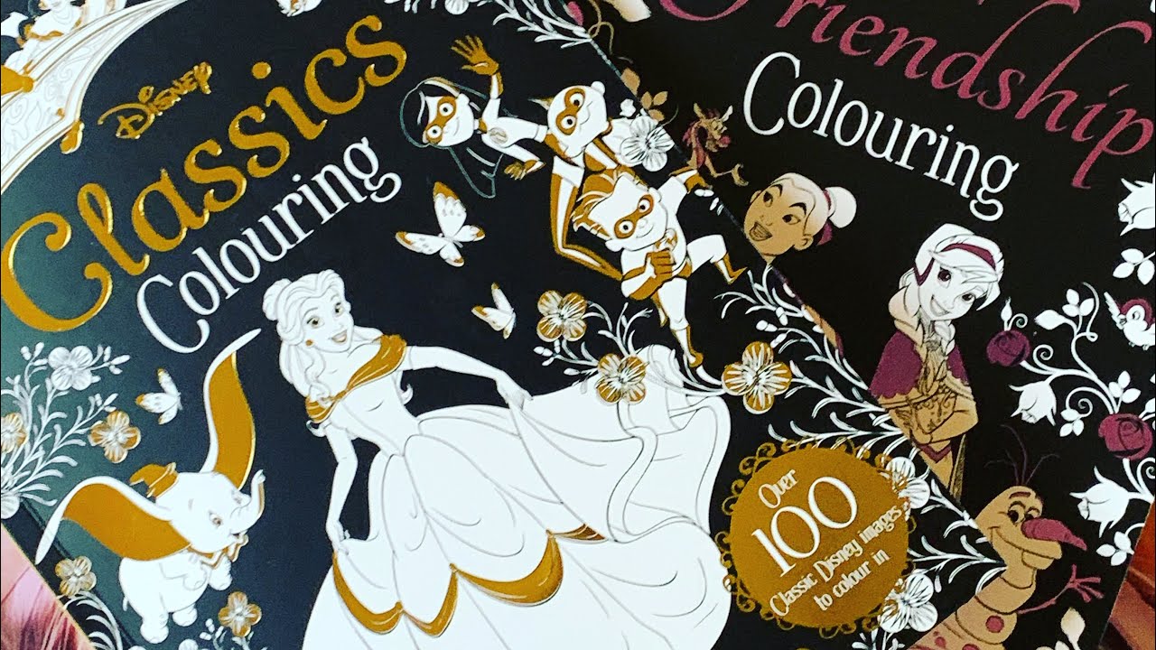 Disney classics colouring book & Disney friendships colouring book for Adults