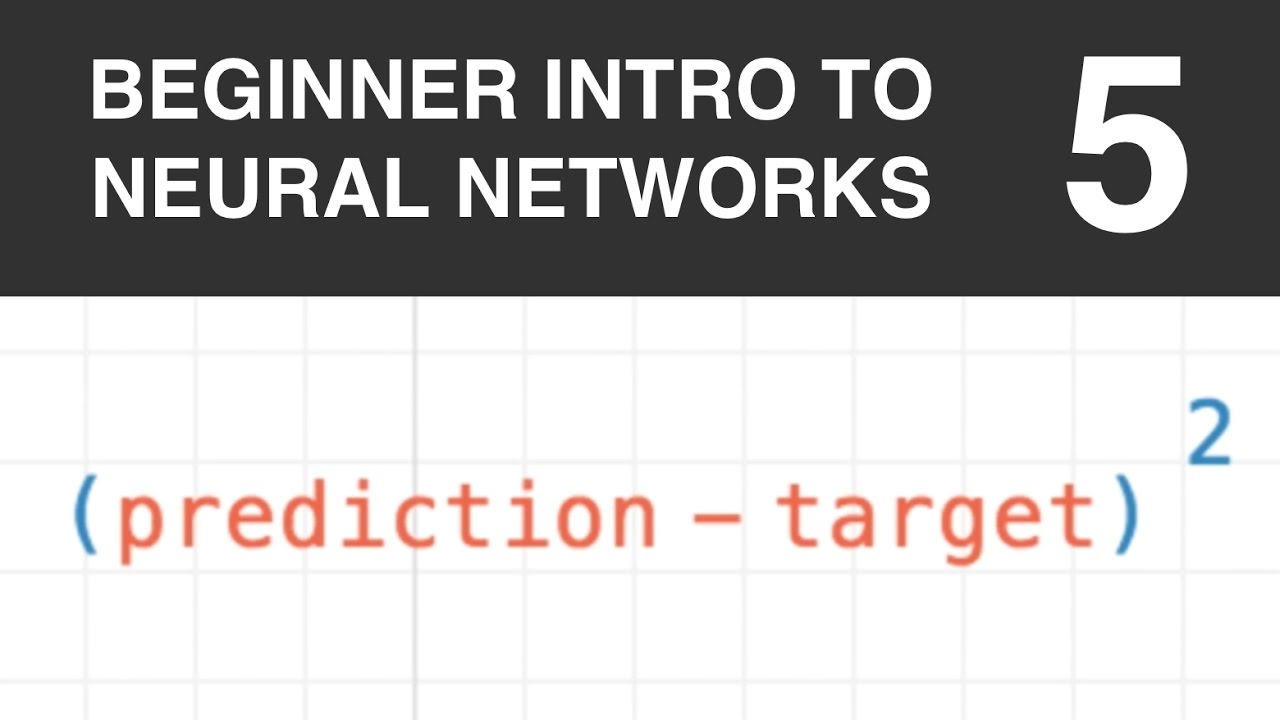 Beginner Intro to Neural Networks 5: Squared Error Cost Function
