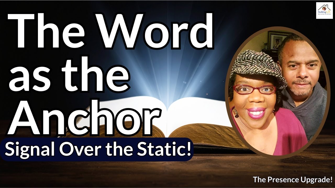 The Word as an Anchor: How to Stay Grounded in the Noise | The Presence Upgrade (Week 3)