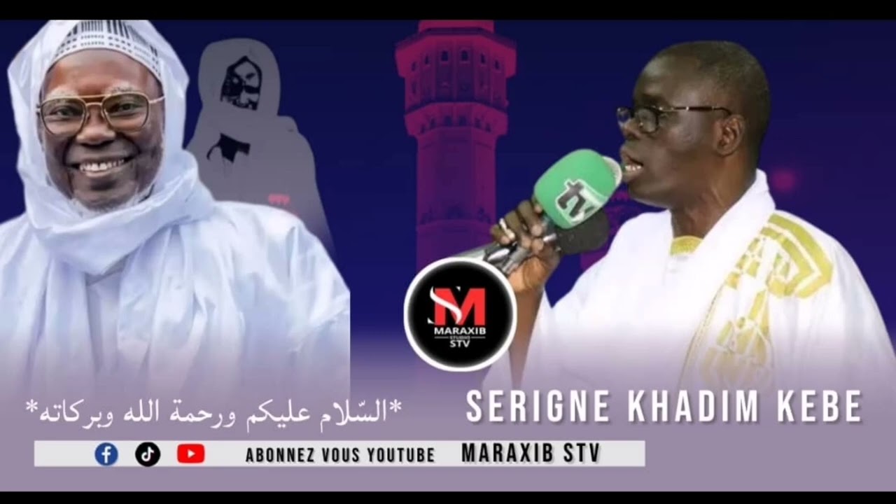 Serigne khadim kebe Bou Bess Takhe Te Nekh Torne 2024