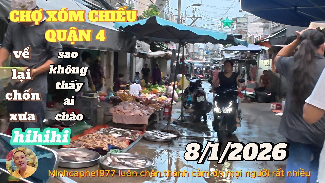CHỢ XÓM CHIẾU - QUẬN 4....ANH HÙNG THỜI LOẠN...8/1/2026