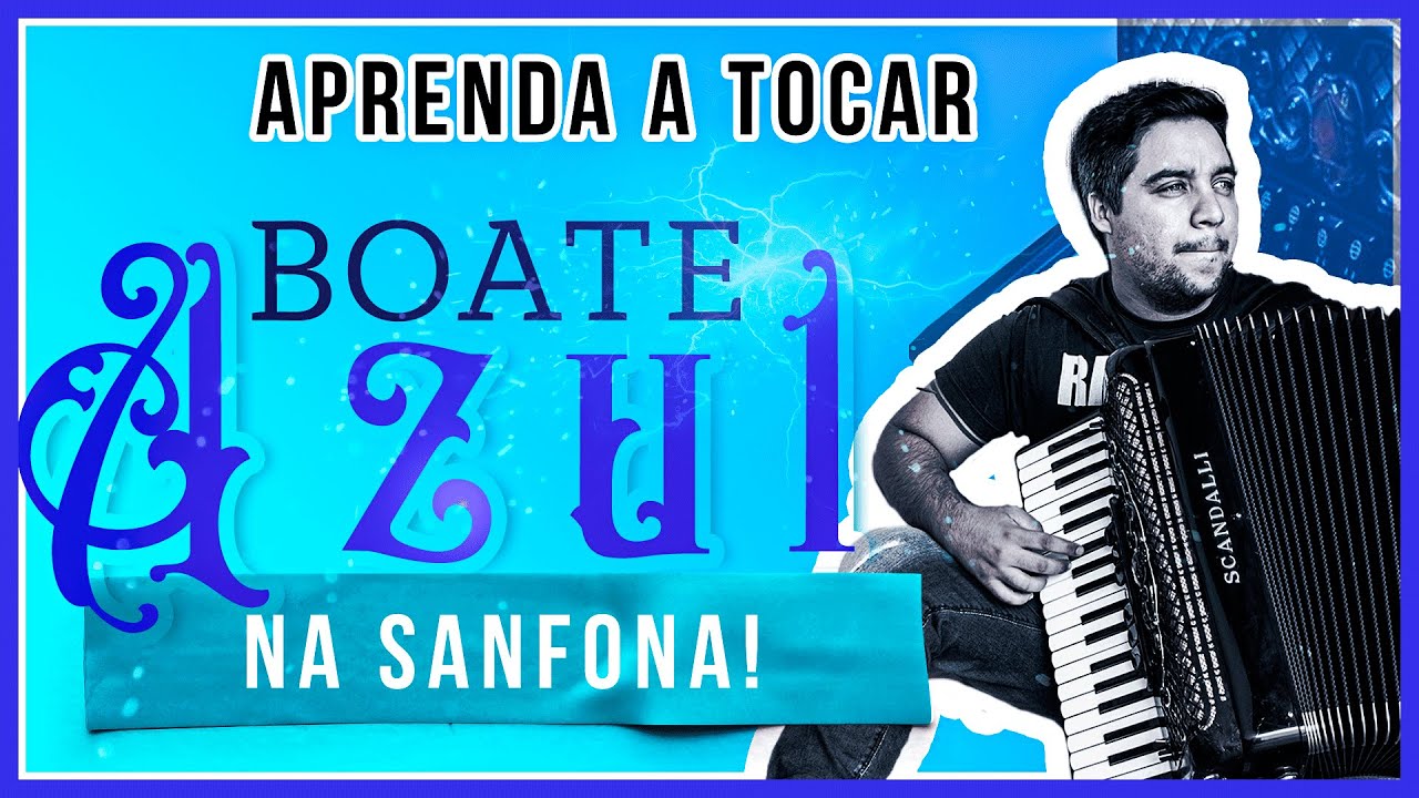 Aprenda a tocar BOATE AZUL na SANFONA! AAAOOOO MODÃÃÃÃO chic no acordeom! Arrebente nos bailão!