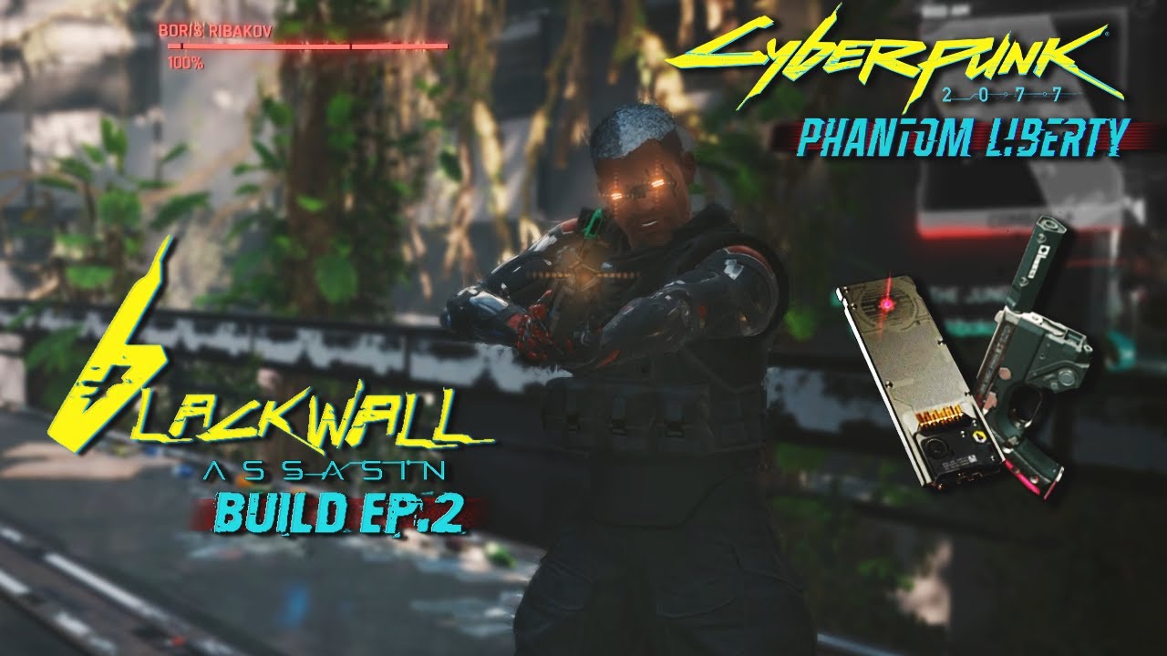 Blackwall Assasin Ep2 - Cyberpunk 2077 Phantom Liberty (Canto MK.6 Build)