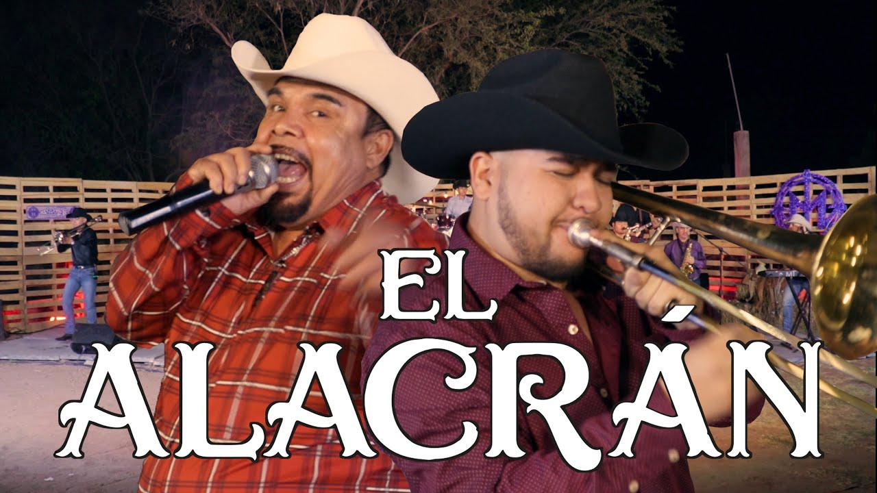 El Alacrán - Grupo La Mira