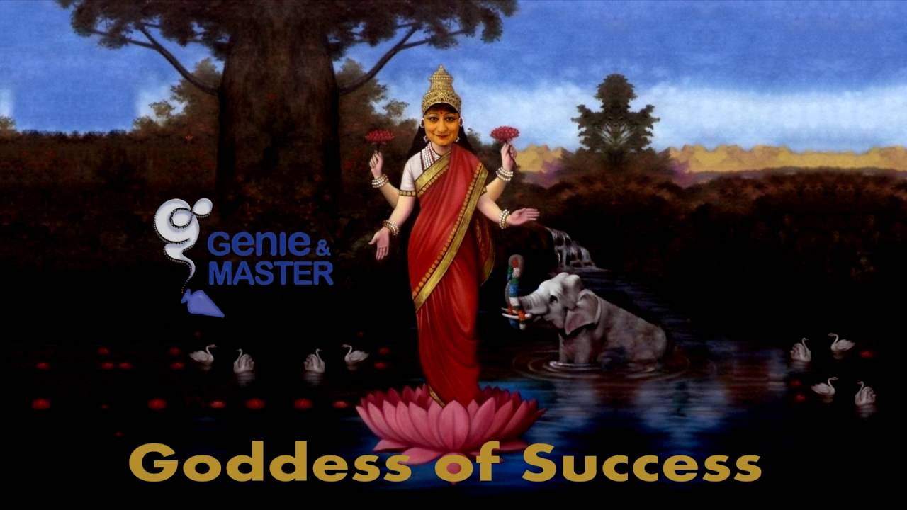 Goddess of Success  |  by Genie & Master  |  HQ Audio Version