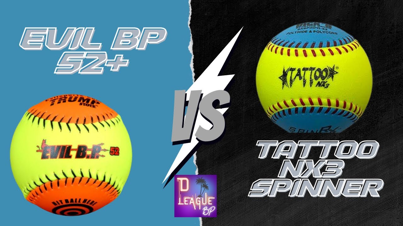 The Ultimate Softball BP Ball Showdown: Evil BP 52 vs Tattoo NX3 Spinner!