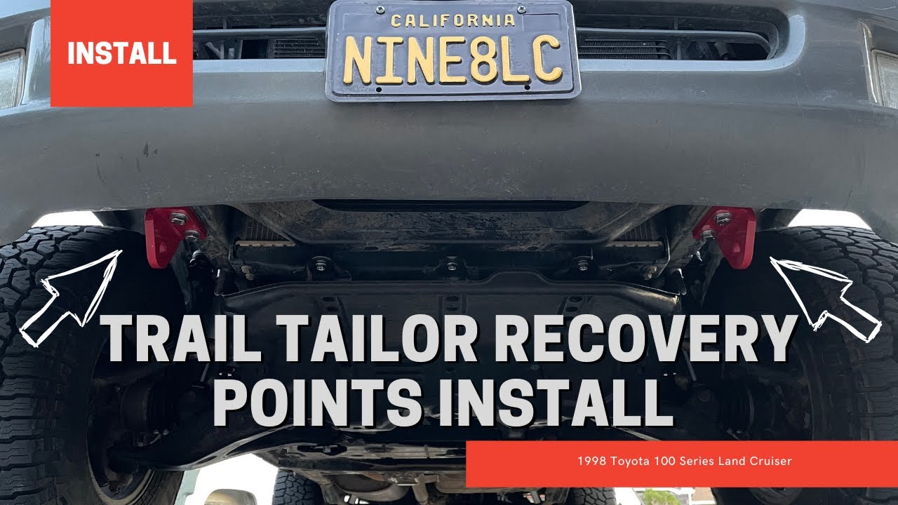 Trail Tailor Recovery Points Install: 100 Series Land Cruiser    4K