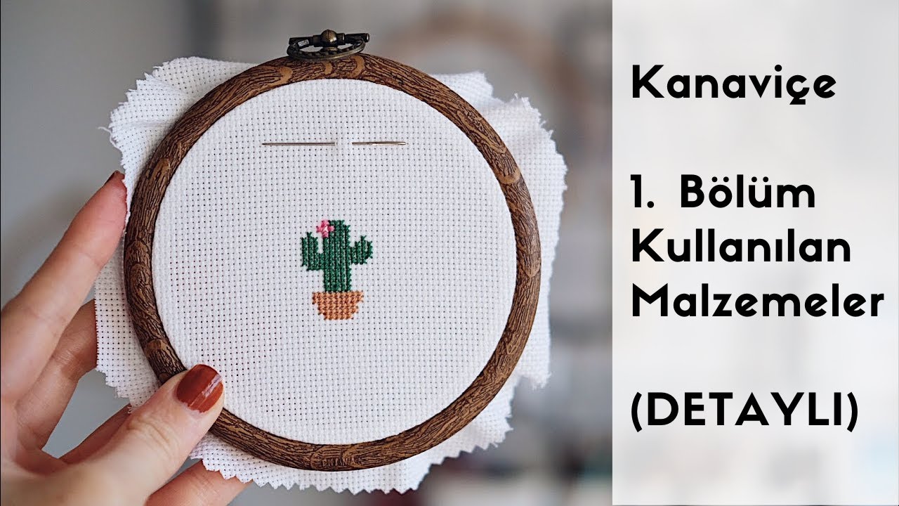 Yeni Başlayanlar i&ccedil;in KANAVİ&Ccedil;E | 1.B&Ouml;L&Uuml;M | MALZEMELER