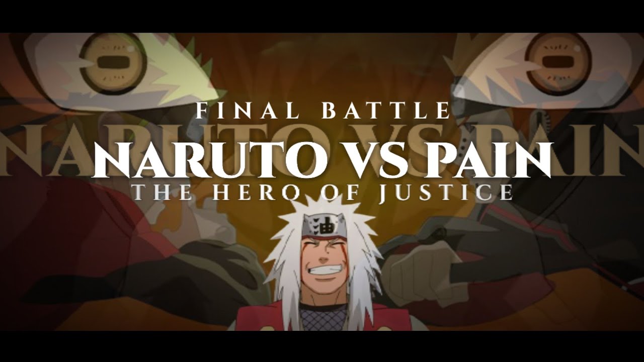 THE HERO OF JUSTICE - ASMV - NARUTO VS PAIN