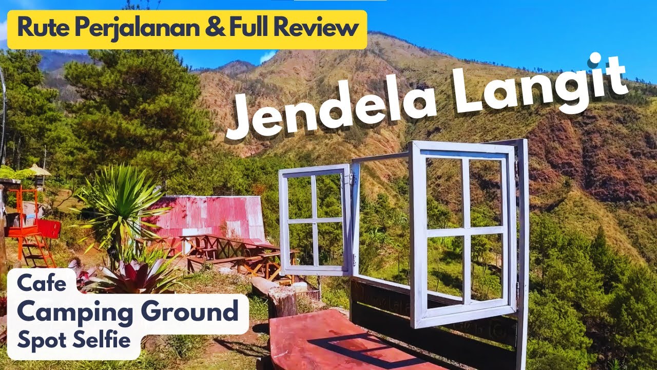 Jendela Langit Prigen - Rute Perjalanan dan Full Review - Camping Ground Cafe Healing Trawas Pandaan