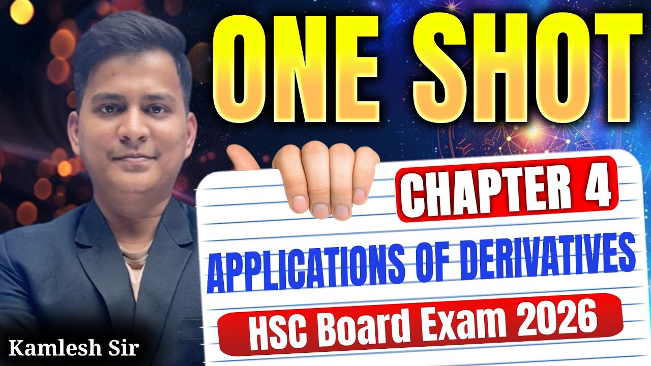 Class 12th Chapter 4 Application of Derivatives ONE SHOT | HSC Exam 2026 |