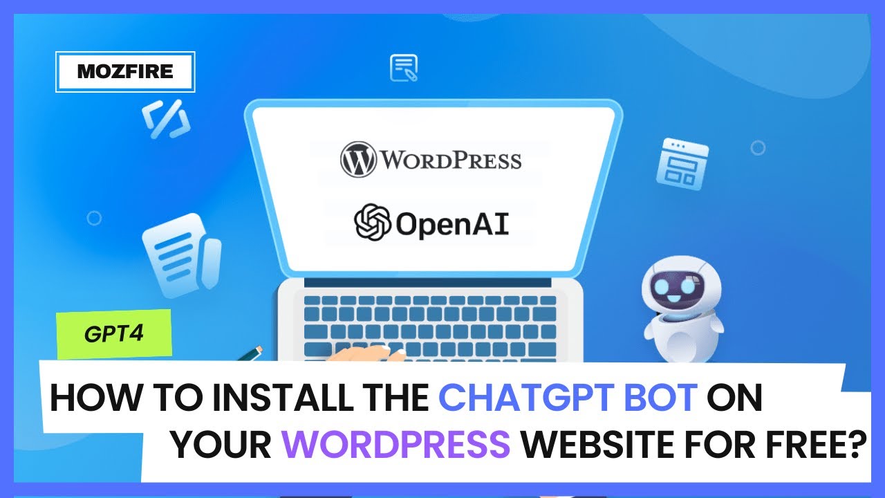 How to Install the ChatGPT Bot on Your WordPress Website for Free?