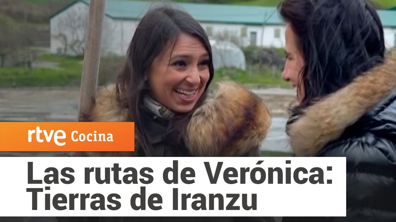 Las Rutas de Verónica: Tierras de Iranzu | RTVE Cocina