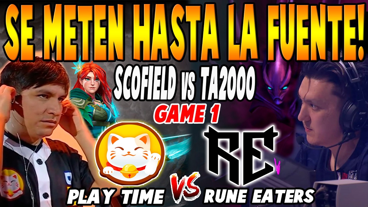PLAY TIME vs RUNE EATERS [GAME 1] BO3 - SCOFIELD, ABED vs TA2000 - GAMES OF THE FUTURE26 DOTA 2