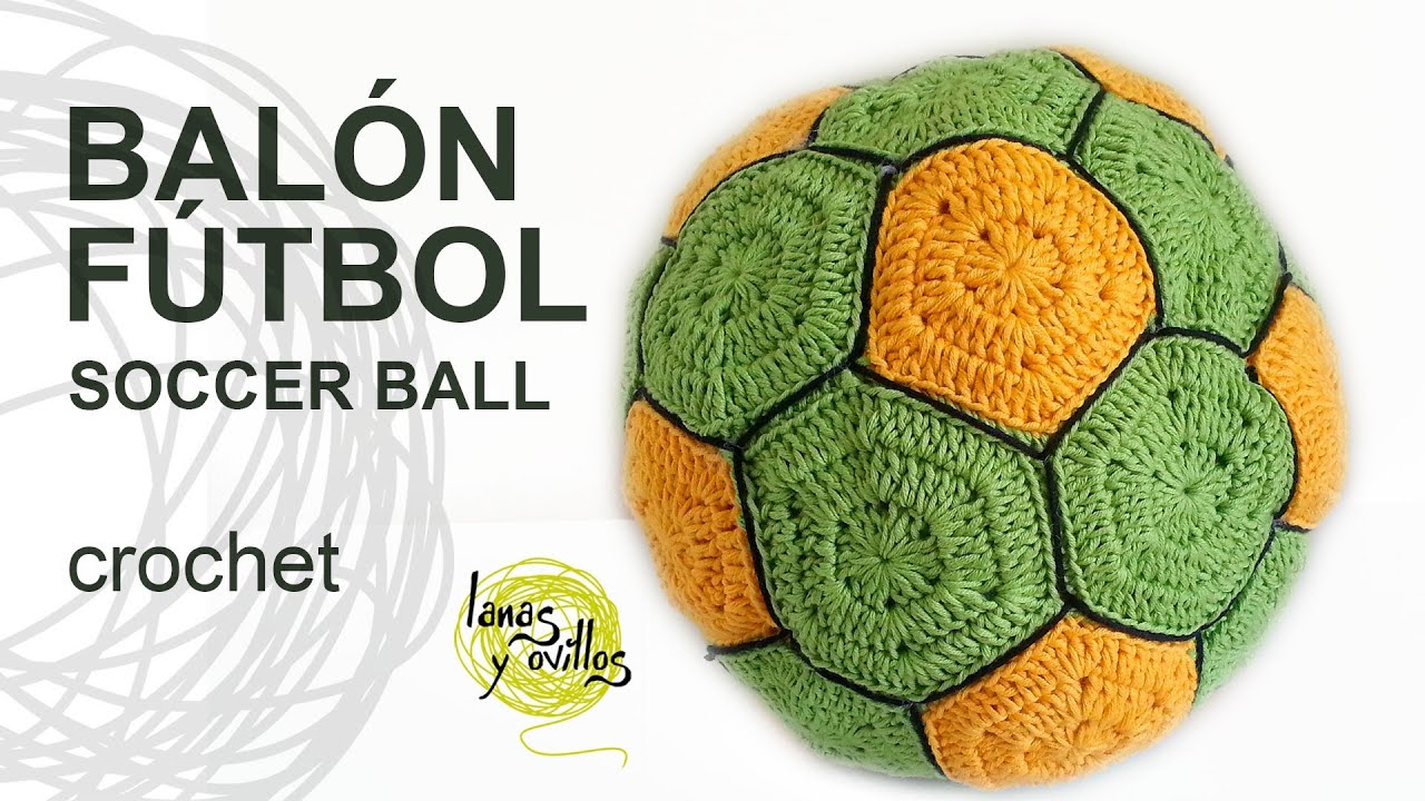 Tutorial Balón Fútbol Crochet o Ganchillo Ball Pelota