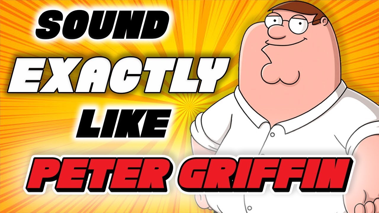 How to: Peter Griffin Impression (FAST Tutorial!)