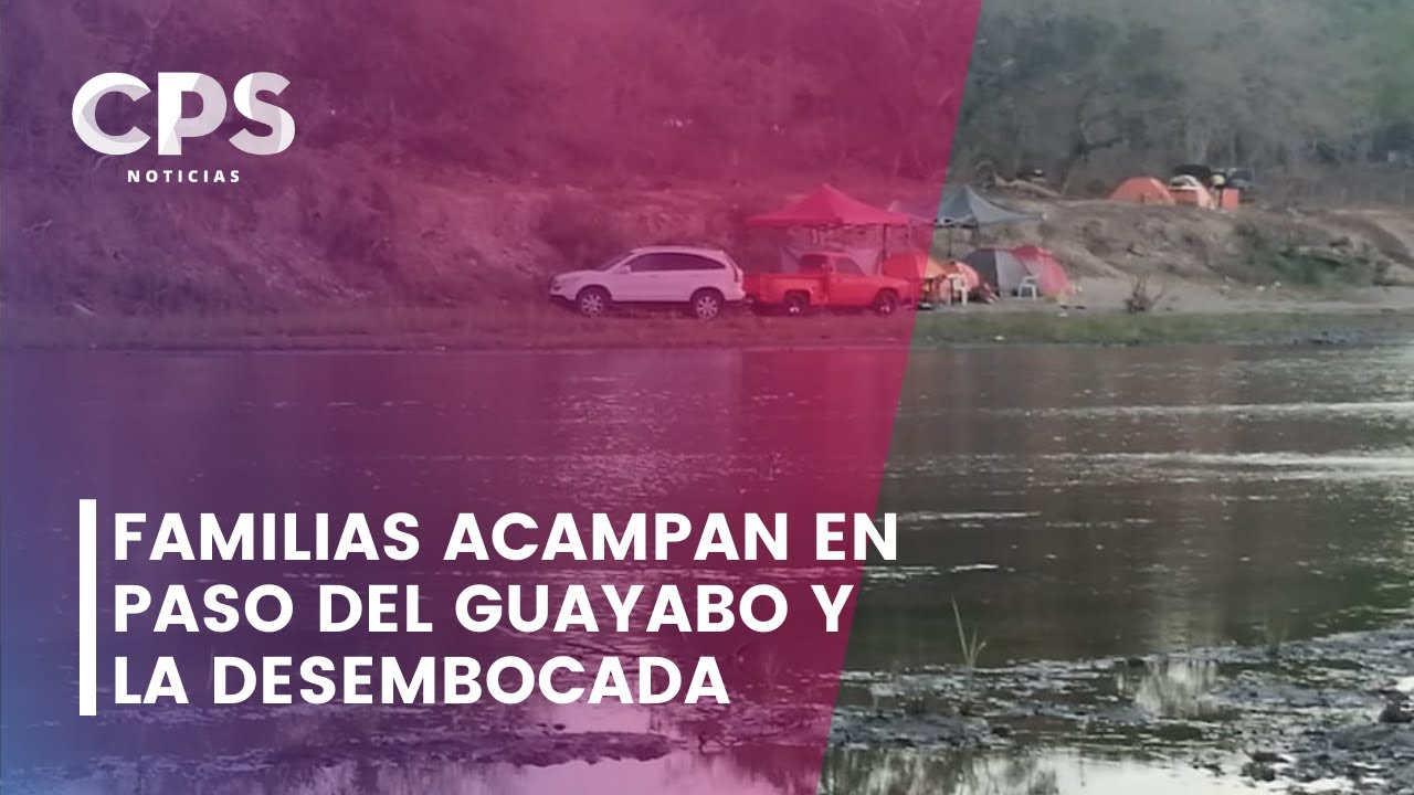 Familias acampan en Paso del Guayabo y La Desembocada | CPS Noticias Puerto Vallarta
