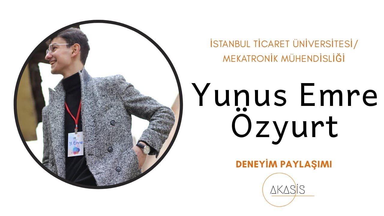 Üniversitede Öğrenci Kulüpleri Nasıl Kurulur, Yönetilir? Mekatronik Mühendisliği -Yunus Emre Özyurt