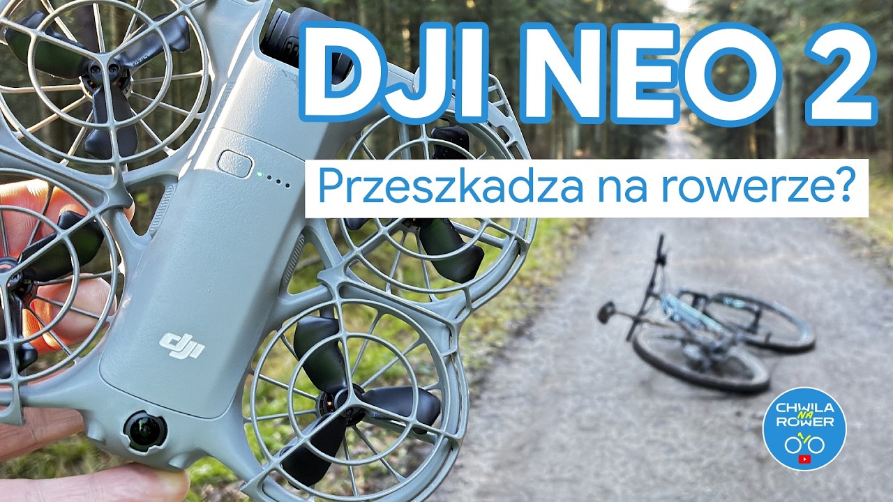 Jaki dron na rower - DJI Neo 2? #171