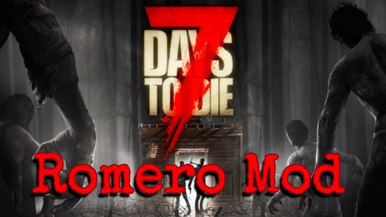 7 Days To Die  Romero Mod EP1 | Is anywhere safe tonight...
