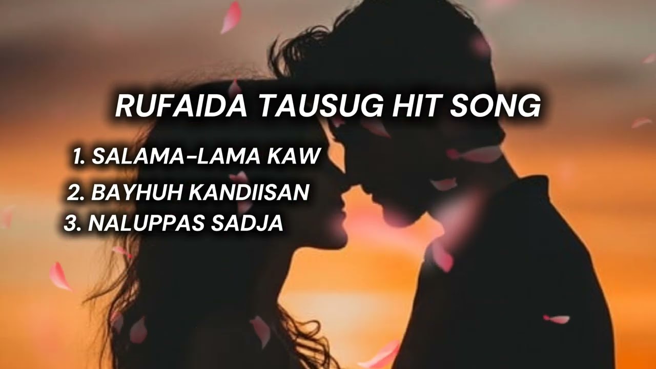 RUFAIDA NEW TAUSUG SONG 2026 | TAUSUG SONG PLAYLIST
