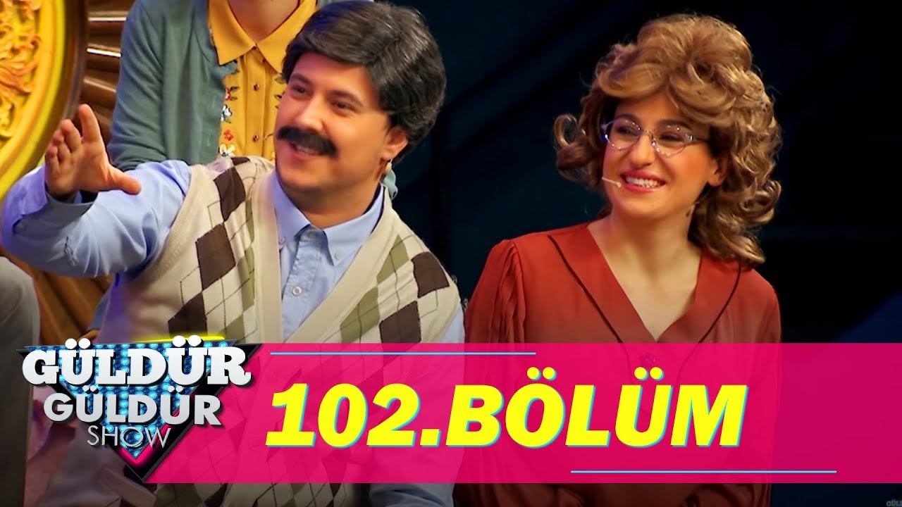 Güldür Güldür Show 102.Bölüm (Tek Parça Full HD)