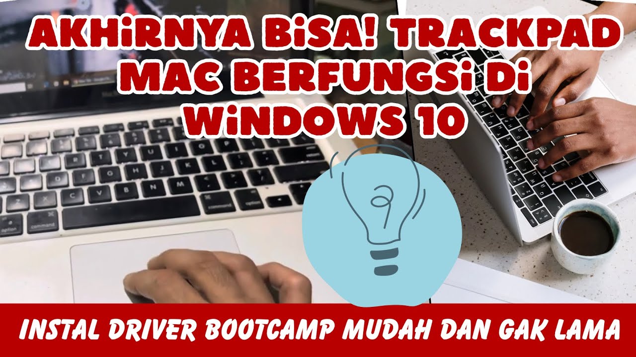 Akhirnya Bisa‼️ Trackpad Mac Berfungsi di Windows 10 (Pengalaman Pribadi)