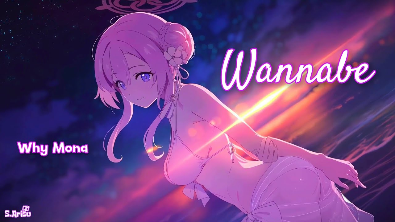 Wannabe - Why Mona [ Lyrics // Speed Up ] Mimori (Swimsuit) - Blue Archive Live2D
