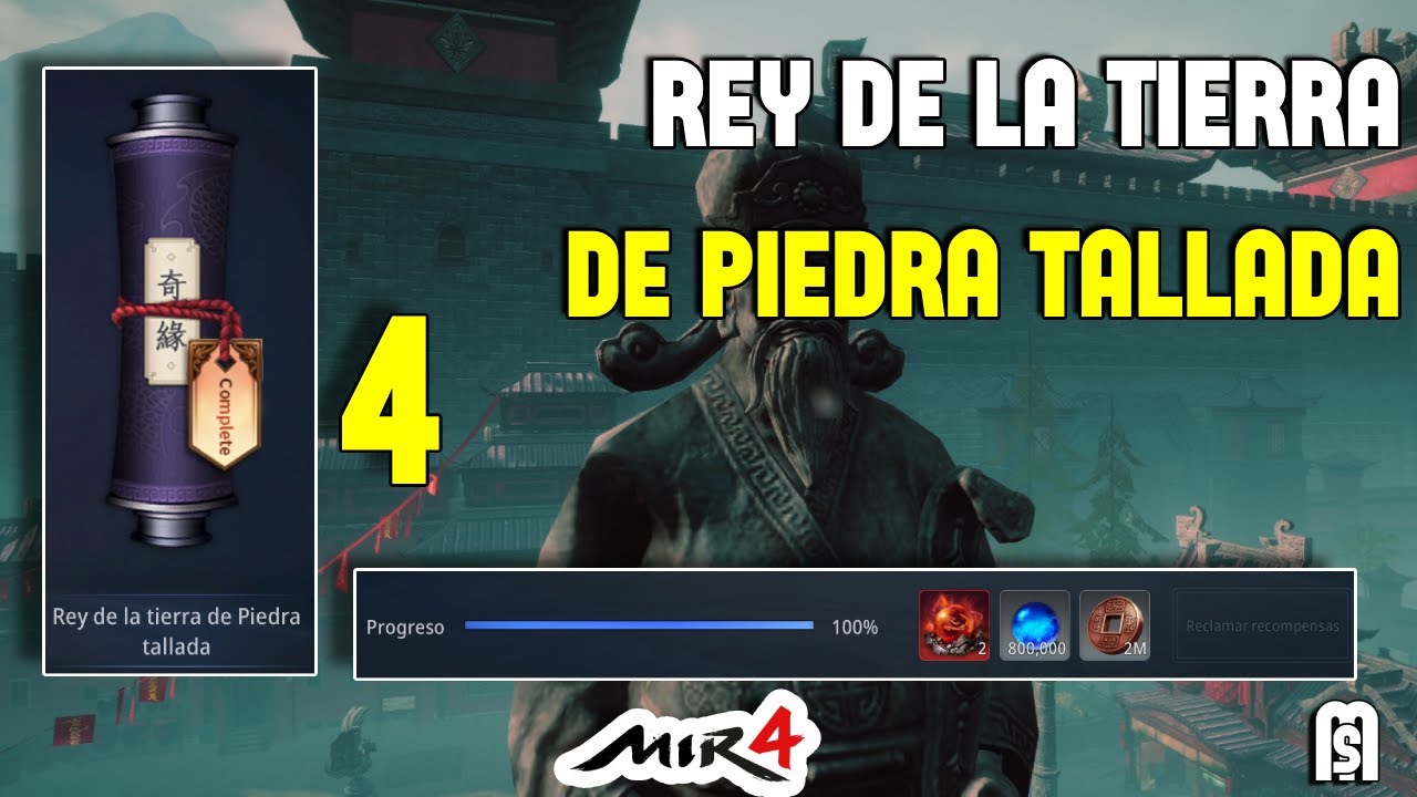 MISTERIO FURIA Y PESADUMBRE, 4º PERGAMINO, REY DE LA TIERRA DE PIEDRA TALLADA | MIR4