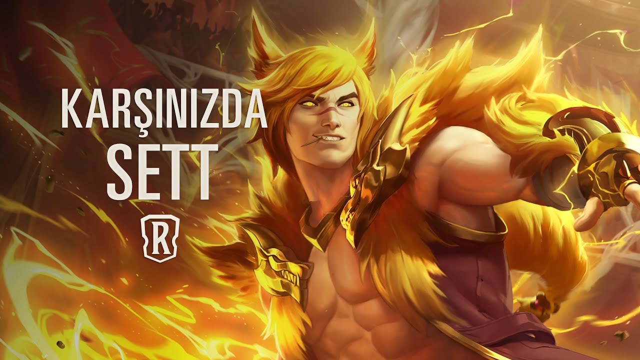 Karşınızda Sett | Yeni Şampiyon - Legends of Runeterra