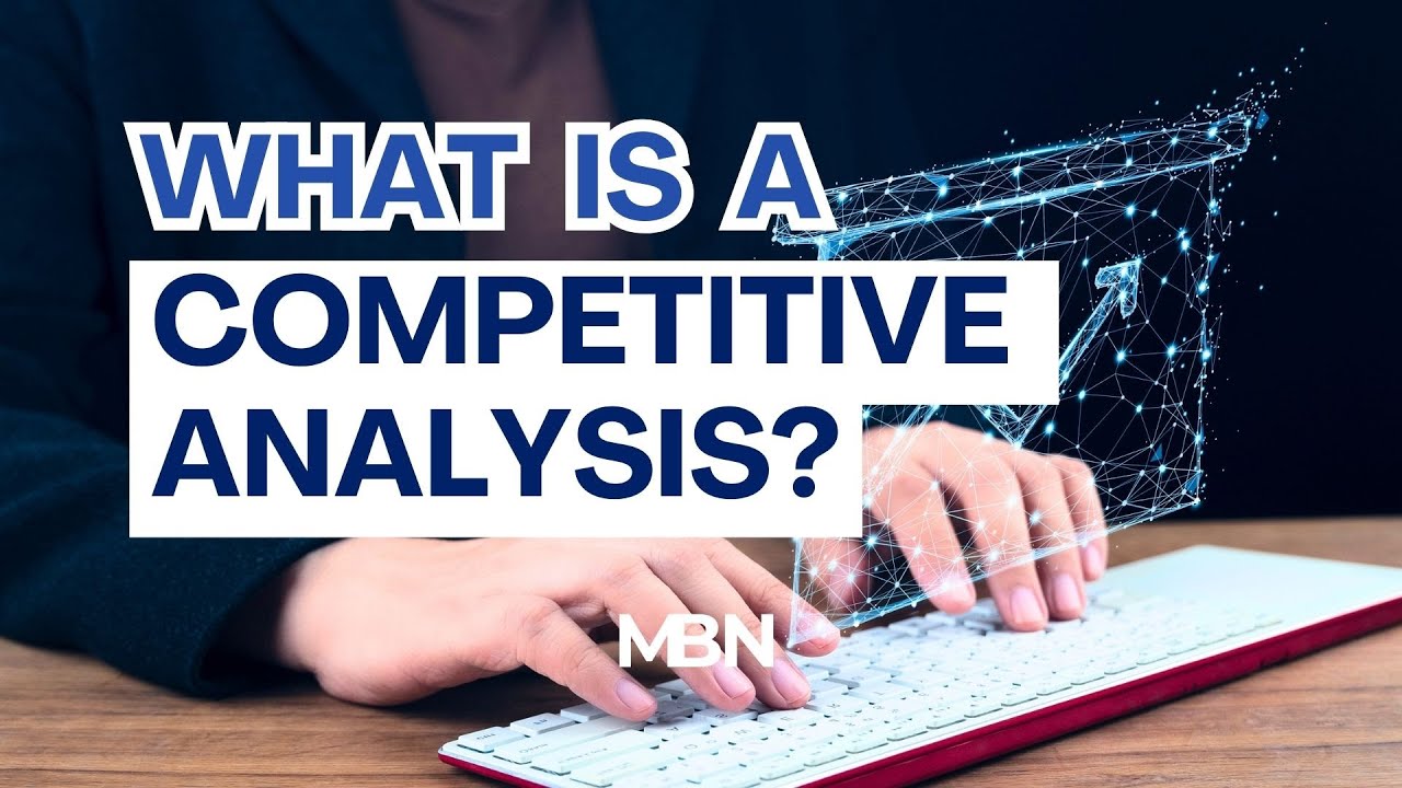 What is a Competitive Analysis?