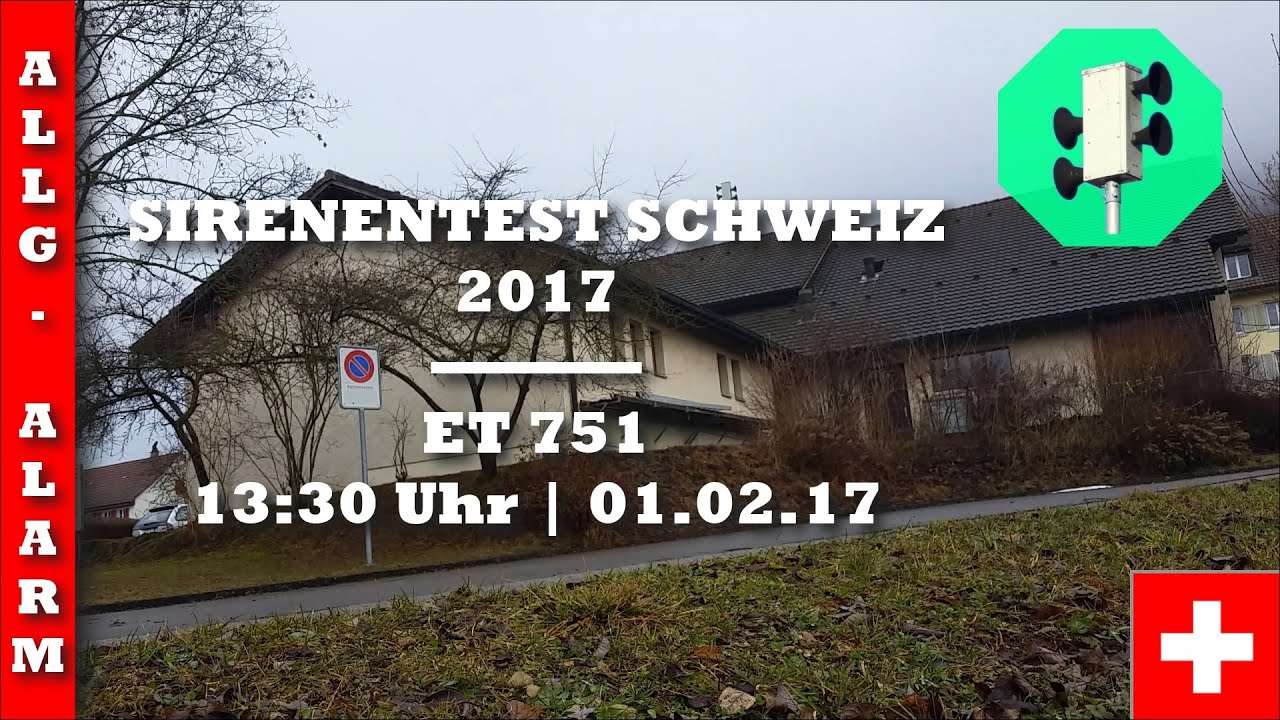 Sirenentest Schweiz 2017 | Hemishofen | ET 751 | Allgemeiner Alarm