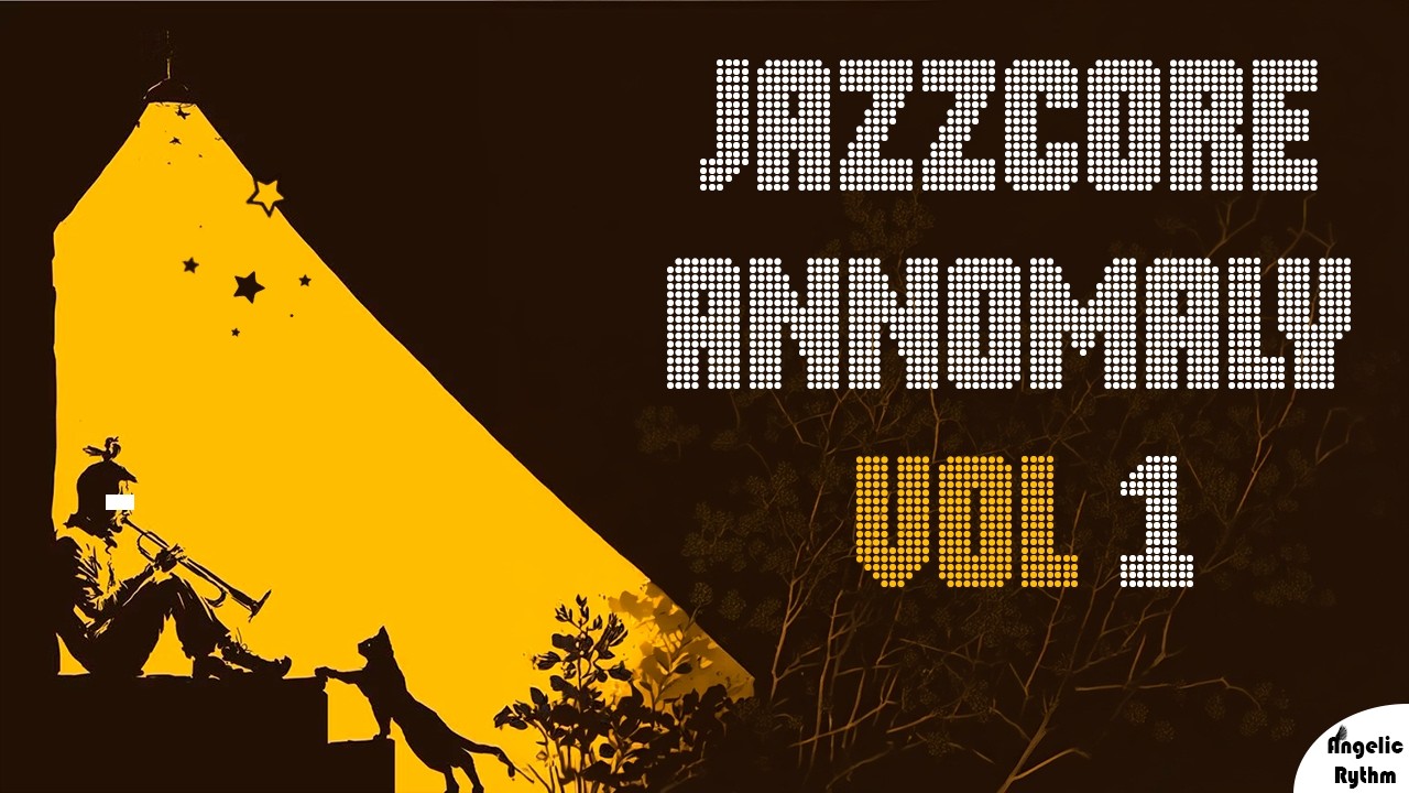 Jazzcore Anomaly Vol. 1 | Secret Breakcore / Jungle Jazz Mix
