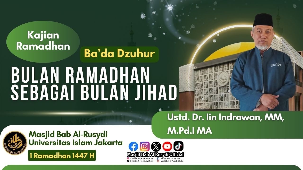 Kajian Ba'da Dzuhur 1 Ramadhan 1447 H | Ustd. Dr. Iin Indrawan, MM. M.Pd.I. MA #masjidbabalrusydi
